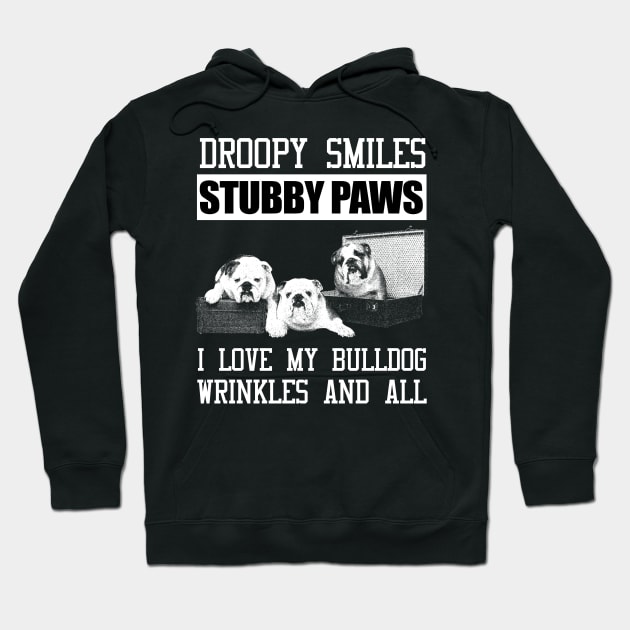 droopy smiles stubby paws i love my bul Hoodie by key_ro